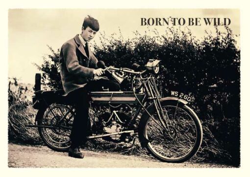 Boys are born to be wild 1